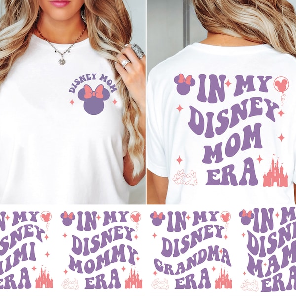 In My Disney Mama Era Sweatshirt, Custom Mom Shirts, Disney World Mom, Disney Grandma Shirt, Disneyland Mimi, 2 Side Mom Tee, Gift For Mommy