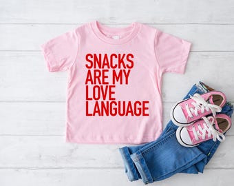 Snack Are My Love Language Shirt, Valentine&#39;s Day T-shirt, Toddler Snacking Valentine Shirt, Matching Valentine&#39;s Day 2025 Kids Sweatshirt