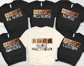 Chemise d'infirmière noire personnalisée, chemise d'histoire des noirs, chemise d'infirmière, chemise du mois de l'histoire des noirs, t-shirt d'histoire des noirs, IA, PICU, chemises personnalisées d'infirmière