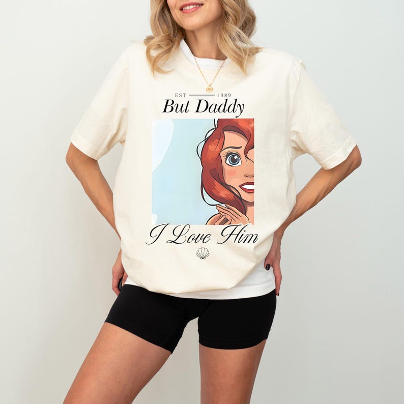 Disney The Little Mermaid Shirt, But Daddy I Love Him Shirt, Mermaid Est 1989 Sweatshirt, Princess Ariel Sweater, Valentines Ariel Hoodie