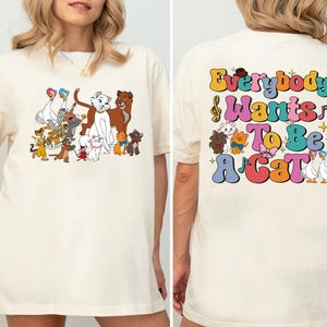 Disney The Aristocats Shirt, Everybody Wants To Be A Cat Shirt, The Alley Cats And O’Malley Cats Shirt, Animal Kingdom Tee, Disneyland Trip