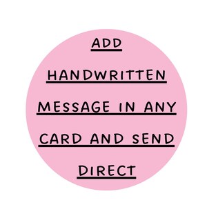 Handwritten personal message inside greeting card ADD ON