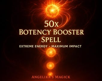 50x Potency Booster – Supercharge Your Intent Results | Digital Report & Photo Proof