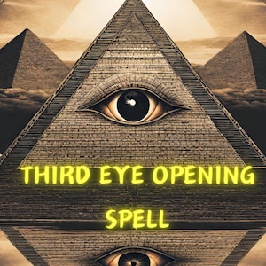 Fast Open Your Third Eye Chakra Permanently Spell, Digital Report Plus Photo Proof