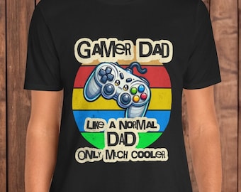Gaming Dad Shirt, Video Game Dad Tshirt, Video Gamer Dad Gift, First Time Dad Outfit, New Father Gift, ShirtUnisex Jersey Short Sleeve Tee