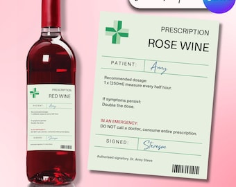 Custom Prescription Wine Bottle Label, Personalized Funny Novelty Sticker, Wine Label for Gifts - Birthday, Prosecco, Label for Wine Bottle