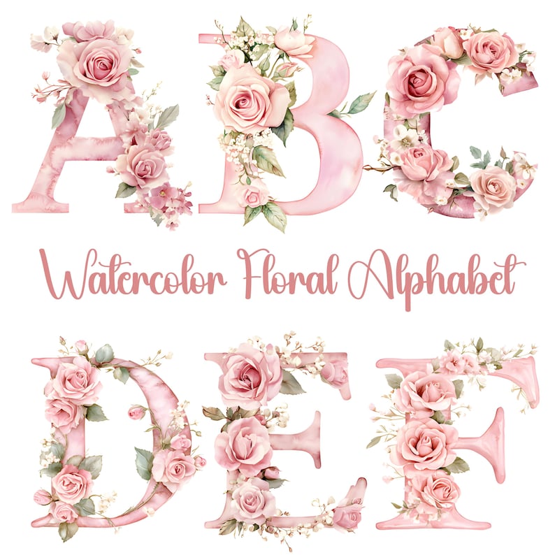 Watercolor Floral Alphabet Collection Clipart Digital Letters Flower Design Initials Wedding Monogram Baby Shower Nursery Art Elegant Hand-Painted Alphabet Watercolor Flowers Letters Set Alphabet Graphics Hand Drawn Floral Letters