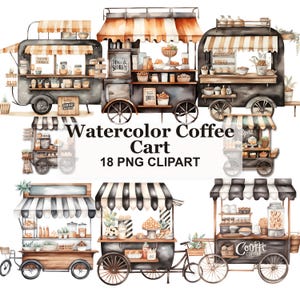 May include: A collection of watercolor illustrations featuring various coffee carts with striped awnings, wheels, and assorted food and drink items. The text reads Watercolor Coffee Cart 18 PNG CLIPART. These digital graphics depict mobile food stalls.