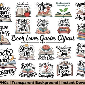 May include: A collection of book-themed clipart with various quotes and illustrations. The designs include open books, stars, and phrases like "Stories Inspire Dreams" and "Book Lovers Unite." The image also includes the text "50 PNGs | Transparent Background | Instant Download."