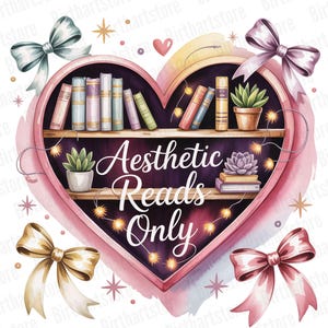 Pode incluir: Ilustra&ccedil;&atilde;o de uma estante em forma de cora&ccedil;&atilde;o com o texto 'Aesthetic Reads Only'. O design apresenta livros, plantas e luzes de corda, em tons de rosa e roxo, com la&ccedil;os decorativos.