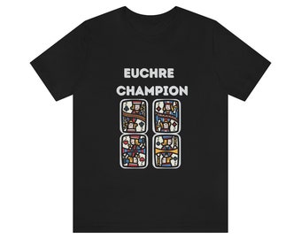 Euchre Player Shirt | Gift Idea for Euchre Player | Euchre Shirt | Euchre Present | Euchre Accessories | Funny Euchre T Shirt