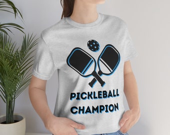 Pickleball Champion Shirt | Pickleball Shirt | Pickleball Merchandise | Pickleball Gift Idea