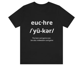 Euchre Pronounciation Shirt | Funny Euchre Shirt | Euchre Gift Set | Euchre Player Gift Idea | Euchre Club Shirt | Euchre Near Me