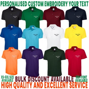 May include: A selection of polo shirts in various colours, including black, green, maroon, navy blue, royal blue, turquoise, white, yellow, orange, purple, forest green, and red. Each shirt features a small embroidered logo with the text "Your Text Here". The text "XS-6XL SIZE AVAILABLE BULK DISCOUNT AVAILABLE 100+ FONT AVAILABLE HIGH QUALITY AND EXCELLENT SERVICE" is displayed at the bottom of the image.
