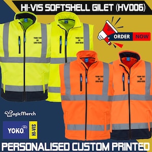 May include: High-visibility softshell gilets in yellow and orange, with reflective stripes and a zipper closure. The gilets have the option for personalized text or a logo. The image also includes the text "ORDER NOW" and "PERSONALISED CUSTOM PRINTED".