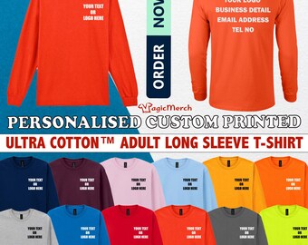 Personalised Gildan Printed Ultra Cotton Adult Long Sleeve Unisex T-Shirt Workwear Casual Staff Top GD014