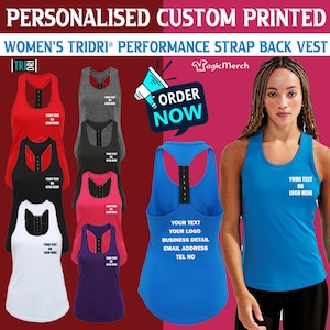 May include: A range of personalised custom-printed women's Tridri performance strap back vests in colours like red, grey, black, pink, white, and blue. Each vest has a racerback design and space for custom text or a logo. The image also includes the text "Order Now".