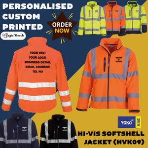 May include: Image of personalized high-visibility softshell jackets in orange, yellow, black, and navy blue. The jackets have reflective stripes and the text "YOUR TEXT, YOUR LOGO, BUSINESS DETAIL, EMAIL ADDRESS, TEL NO" is printed on the back.