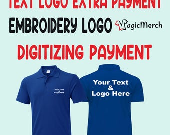 Additional Payment for Text Logo Embroidery DTF Image with Extra Fees