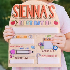 Customized First And Last Day School Sign, Back to School Sign, Kindergarten 1st Day of School Sign, First Day School Wooden School Board