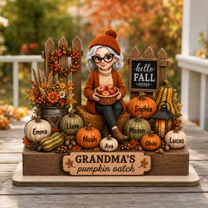 May include: A decorative tabletop display featuring a figurine of a person in a knit hat and sweater holding a basket of apples. The base is labeled "GRANDMA'S pumpkin patch" and includes several pumpkins personalized with names like Emma, Liam, Noah, Ava, Mason, Sophia, Olivia, and Lucas.