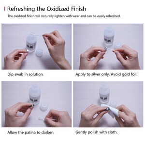 Puede incluir: Una gu&iacute;a de instrucciones de cuatro pasos titulada Refreshing the Oxidized Finish que muestra una botella transparente de soluci&oacute;n, un bastoncillo de algod&oacute;n, un anillo de plata y un pa&ntilde;o de pulido blanco. El texto explica c&oacute;mo aplicar la soluci&oacute;n al anillo de plata para oscurecer la p&aacute;tina y pulirlo suavemente, advirtiendo expl&iacute;citamente evitar los detalles de pan de oro.
