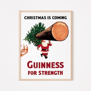 Christmas Is Coming-Guinness for Strength – Original Vintage-Style Digital Poster, Perfect for Beer Lovers, Irish Pubs, Bars, Festive Decor