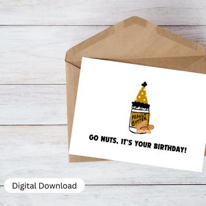 Cartão de aniversário divertido para impressão com manteiga de amendoim, download digital, download instantâneo, cartão de feliz aniversário de 7 x 5 polegadas