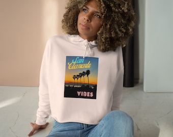 SAN CLEMENTE VIBES Crop Hoodie