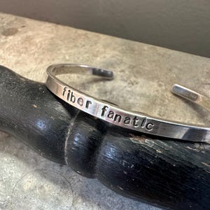 Hand Stamped Sterling Silver Fiber Fanatic Cuff