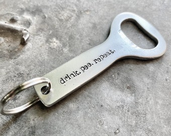 Drink Pee Repeat Bottle Opener Keychain