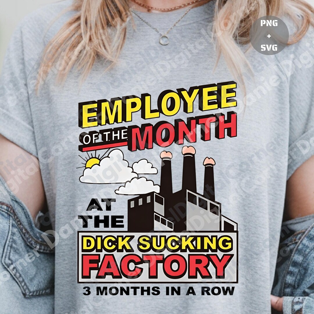 Employee of the Month at the Dlck Sucking Factory PNG, Edgy Parody ...
