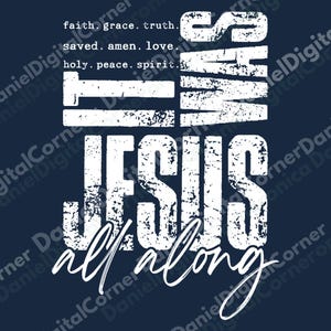 It Was Jesus All Along PNG, Vintage Faith-Based Design with Retro Aesthetic and Christian Quote, Spiritual Digital Download for Believers
