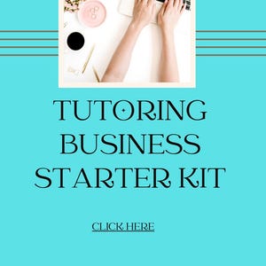 Könnte beinhalten: Türkisfarbener Hintergrund mit dem Text "TUTORING BUSINESS STARTER KIT" in Schwarz. Der obere Teil des Bildes zeigt einen Laptop, tippende Hände und Bürobedarf. Die Worte "CLICK HERE" stehen darunter.