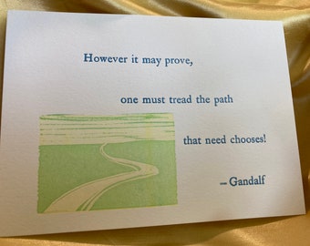 Letterpress Gandalf quote LotR Tolkien