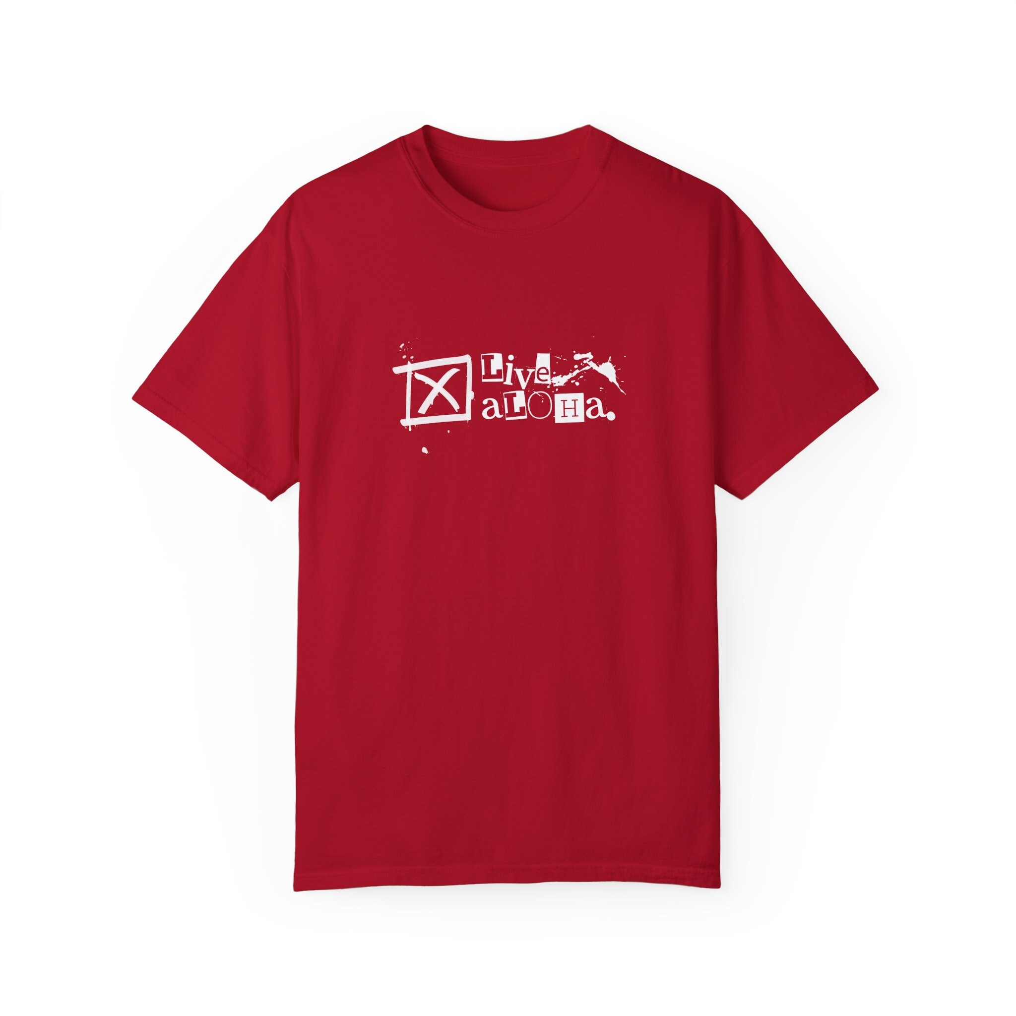 X Live Aloha - Adult Unisex Garment-dyed T-shirt - Etsy
