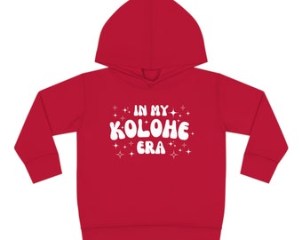 In My Kolohe Era - Toddler Pullover Fleece Hoodie