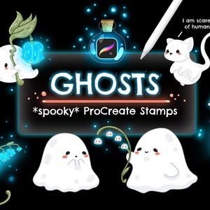 May include: A set of digital stamps for Procreate featuring cute ghosts in various poses, including a ghost holding a flower, a ghost with a teacup, and a ghost with a speech bubble saying "I am scared of humans". The stamps are designed in a cartoon style with bright colours and a whimsical feel. The text "GHOSTS *spooky* ProCreate Stamps" is displayed on a neon sign.