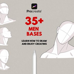 May include: A digital drawing guide featuring four line art head and neck poses. The text reads Procreate 35+ MEN BASES LEARN HOW TO DRAW AND ENJOY CREATING. A white stylus is positioned vertically at the bottom center of the image.