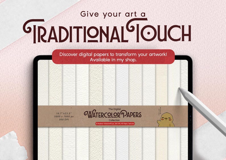 Może przedstawiać: Ekran tabletu cyfrowego wyświetla kolekcję pr&oacute;bek teksturowanego papieru akwarelowego w kolorze białym i złamanej bieli. Tekst brzmi: Give your art a TRADITIONAL TOUCH, Discover digital papers to transform your artwork! Available in my shop, oraz The Digital WATERCOLOR PAPERS Collection 16,7"x23,3" 5000 x 7000 px 300 DPI.