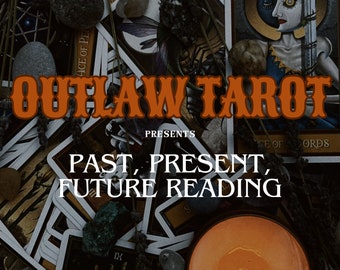 Lectures du passé, du présent et du futur | Lecture de 3 cartes | Tarot hors-la-loi