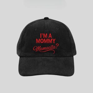 i’m a mommy mamacita Hat, Embroidered White Baseball Cap for Moms, Minimalist Lowercase Mom Gift, Latina Mommy Cotton Hat