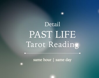 Past Life Tarot Reading | Intuitive Insight | Soul Contracts & Karmic Lessons | Same Day PDF | Only 18 Spiritual Readings Daily