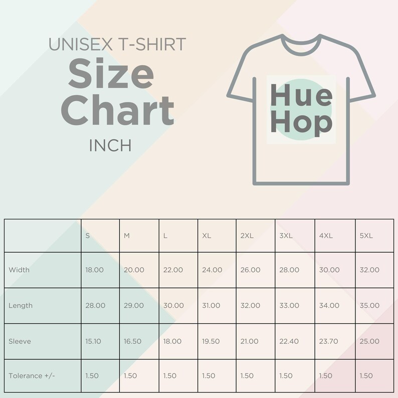 May include: Unisex t-shirt size chart in inches. The chart shows the width, length, sleeve length, and tolerance for sizes S through 5XL.