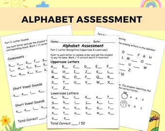May include: Black and white printable alphabet assessment worksheet with sections for letter sounds, uppercase and lowercase letter recognition, and a missing letter activity. The worksheet includes a title "Alphabet Assessment" and instructions for each section.