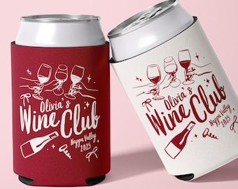 Wine Club Can Cooler Personalized Wine Bachelorette Party Favor Bridesmaid Wine Can Sleeve Vino Before Vows Bridal Shower Gift Nappa Valley