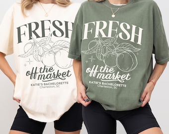 Fresh Off The Market Bachelorette Shirt Personalized She’s Off The Market Bridal Shower T-Shirt Matching Bridal Party Georgia Bach Weekend