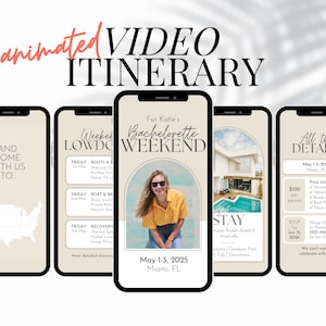 May include: An animated video itinerary displayed on several smartphones. The text reads "animated VIDEO ITINERARY" and includes details for a bachelorette weekend in Miami, FL, with dates and event information.