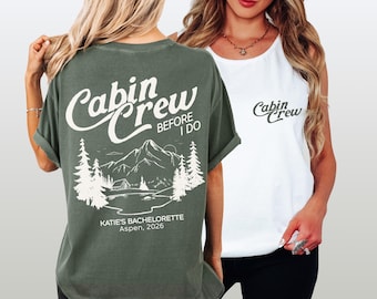 Cabin Crew Bachelorette Shirt Matching Lake Camping Bridesmaid Tank Top Personalized Hiking Bridal Party Tee Cabin Crew Before I Do Gift