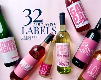 May include: An assortment of wine bottles with various labels, including phrases like "Love to Bits" and "Be My Fine Wine Galentine." The image also features the text "32 Love Note Labels + 4 Greeting Cards."